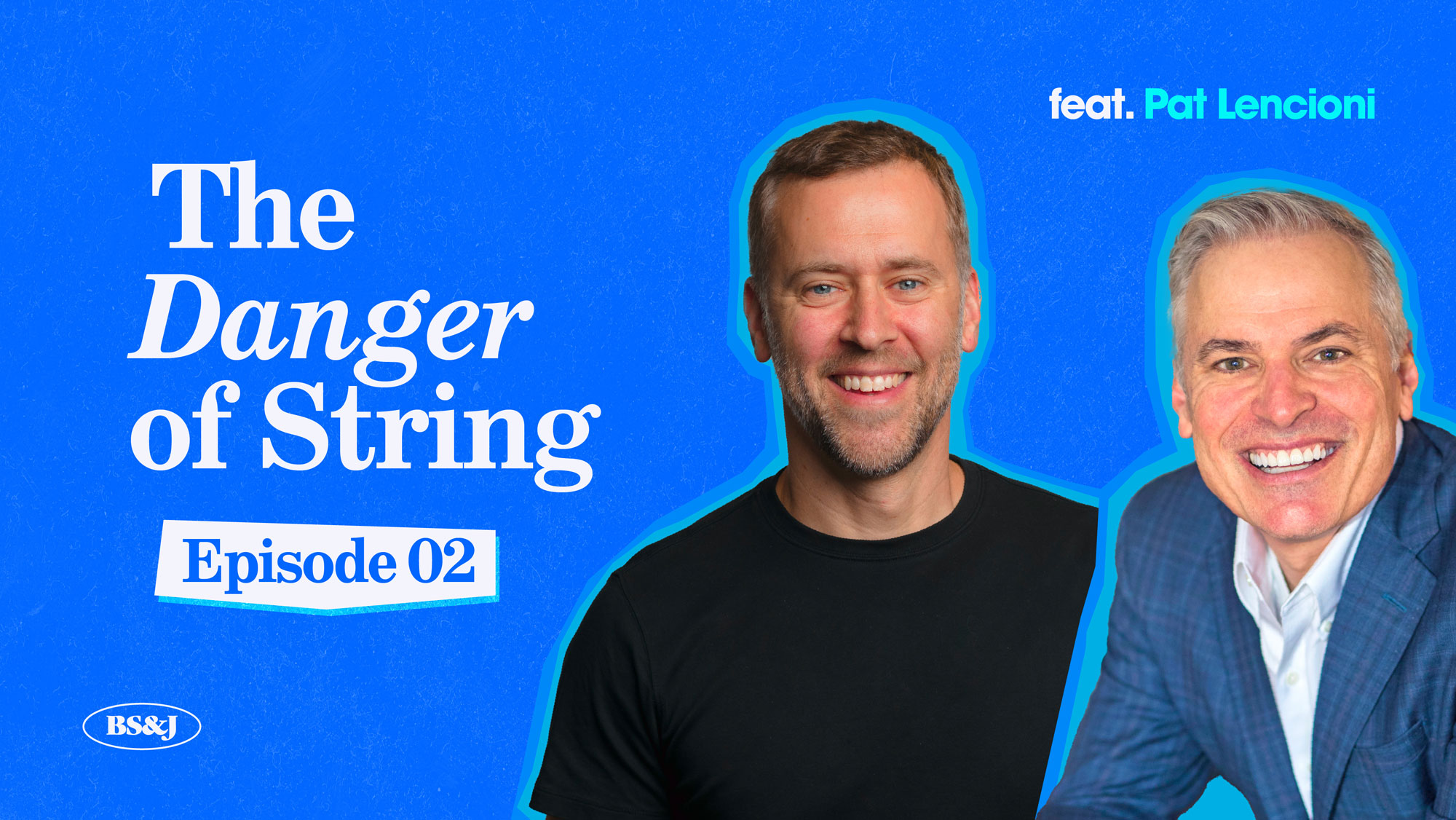 Episode 2 – The Danger of String w/ Pat Linceioni