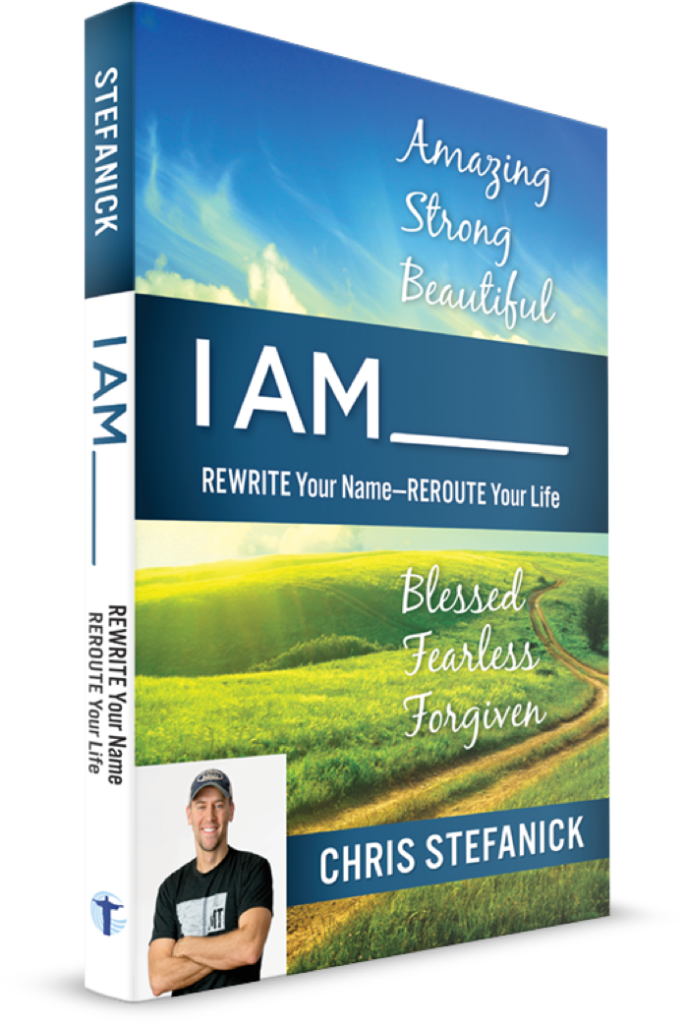 I AM ____ by Chris Stefanick